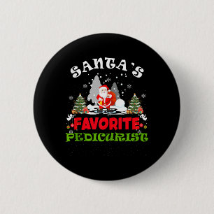 Santas Favourite Pedicurist Funny Christmas 2 Inch Round Button