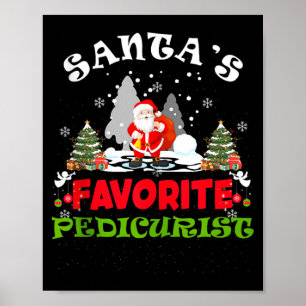 Santas Favourite Pedicurist Funny Christmas Poster