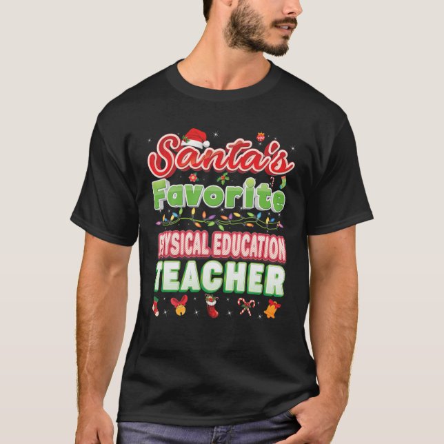 Santa's Favourite Physical Education Teacher Chris T-Shirt (Front)