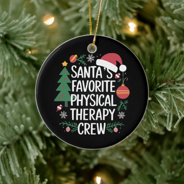 Santa's Favourite Physical Therapy Crew Christmas Ceramic Ornament (Tree)