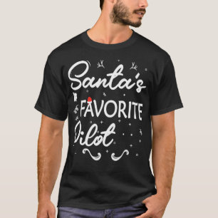 Santas Favourite Pilot Christmas Pilot  T-Shirt