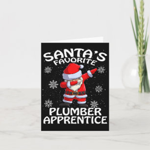 Santa's Favourite Plumber Apprentice Christmas Card