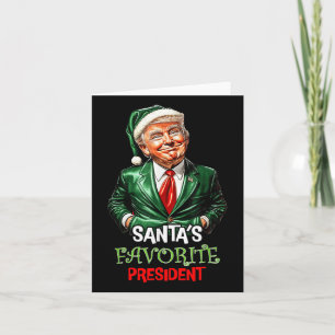 Santas Favourite President Funny Santa Trump 2024 Card