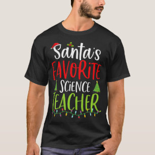 Santa's Favourite Science Teacher Santa hat School T-Shirt