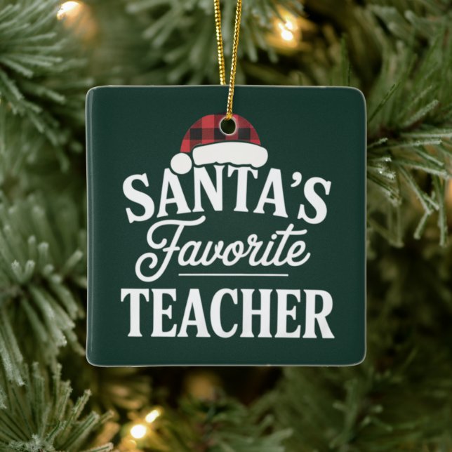 Santa's Favourite Teacher Christmas Teach Students Ceramic Ornament (Tree)