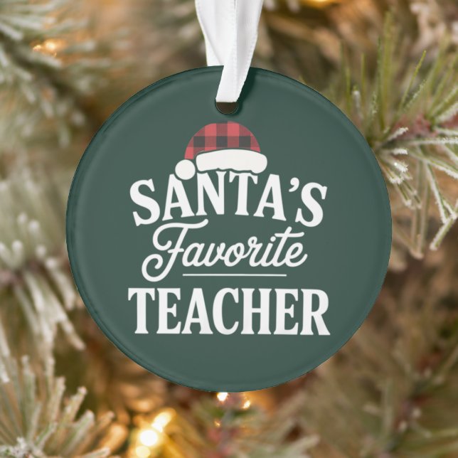 Santa's Favourite Teacher Christmas Teach Students Ornament (Tree)