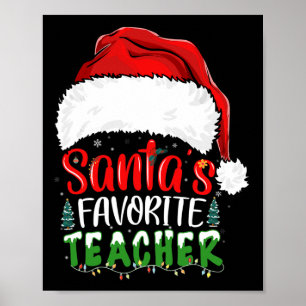 Santa's Favourite Teacher Fun Christmas Teacher Poster