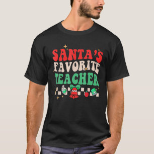 Santas Favourite Teacher Funny Christmas Groovy Sa T-Shirt