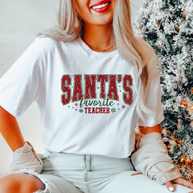 Santa's Favourite Teacher Glitter  T-Shirt (Creator Uploaded)