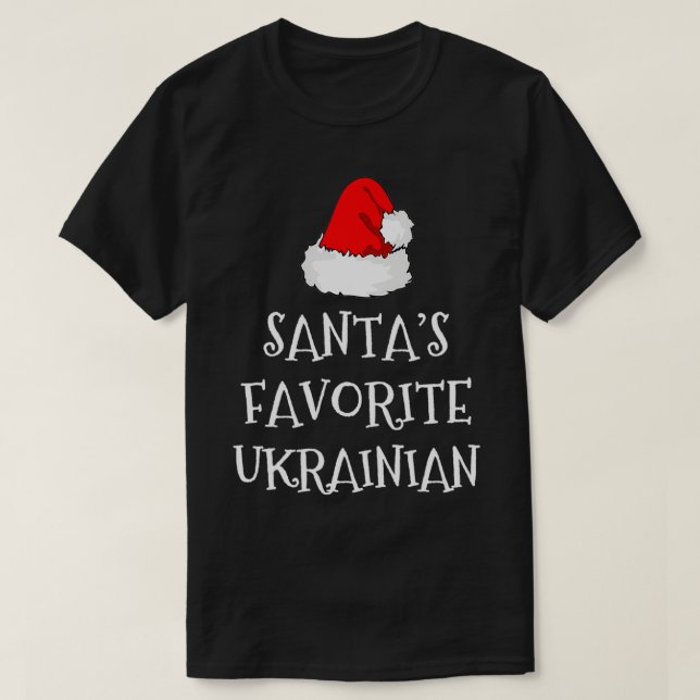 Santa's Favourite Ukrainian Gift Christmas Funny U T-Shirt