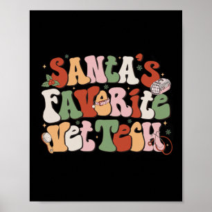Santa's Favourite Veterinary Technician Christmas  Poster