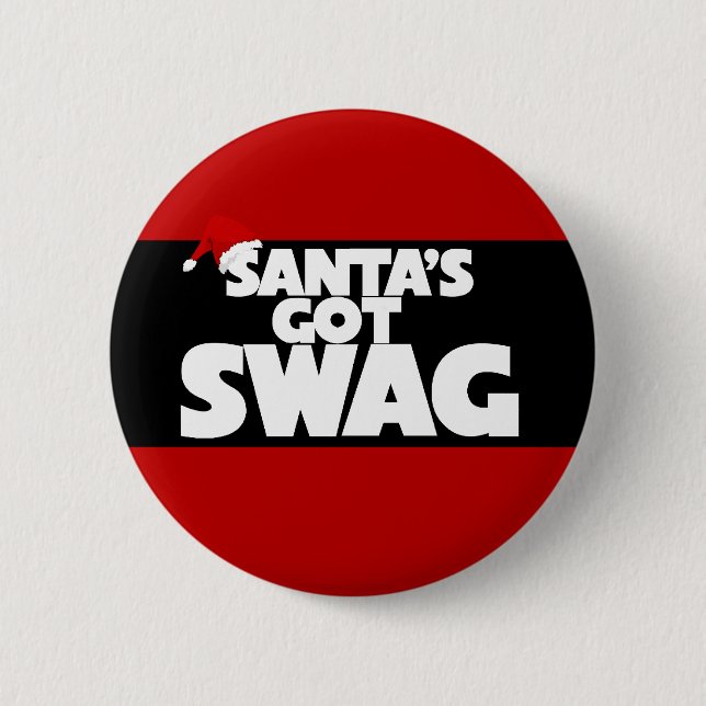 Santa's got SWAG 2 Inch Round Button (Front)