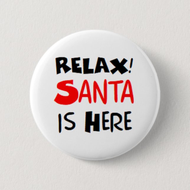 santa's here 2 inch round button (Front)