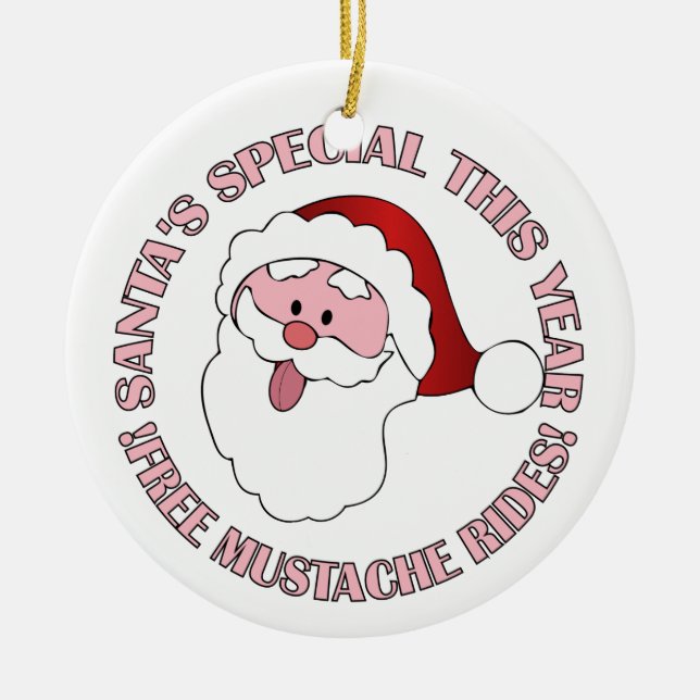 Santa's Moustache Rides ornament (Front)