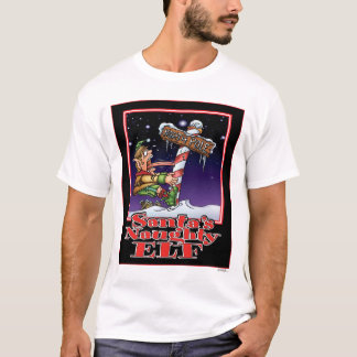 Santa's Naughty Elf White T T-Shirt