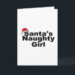 Santas Naughty Girl Holiday Card<br><div class="desc">Santas Naughty Girl</div>