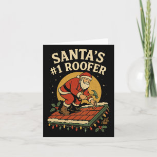 Santa's Number 1 Roofer Funny Christmas Roofing  Card