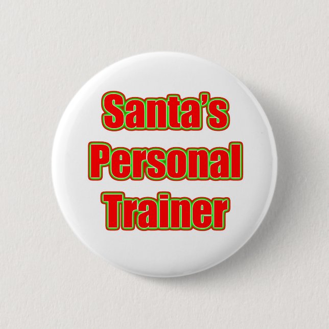 Santa's Personal Trainer 2 Inch Round Button (Front)