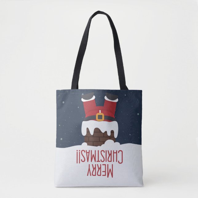 Santa's Stuck in the Chimney, Merry Christmas Tote Bag (Front)
