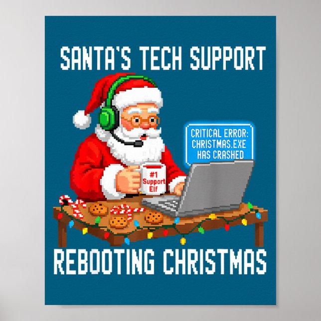 Santa's Support Tech Rebooting Vibes Poster (Front)