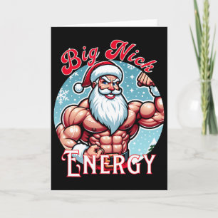 Santa's Swole Patrol Big Nick Energy' Fun Christma Card