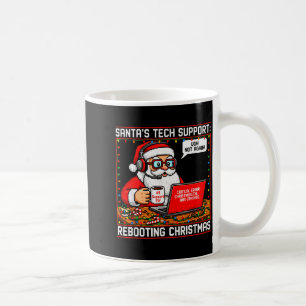 Santa's Tech Suprt_ Rebooting Christmas Funny  Coffee Mug