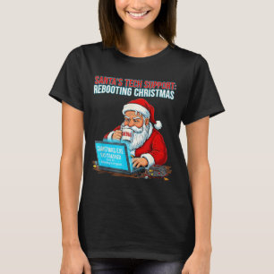 Santa's Tech Suprt_ Rebooting Christmas Funny T-Shirt