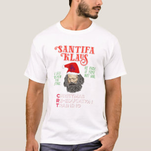 Santifa Claus Woke Santa Klaus Christmas Anti Marx T-Shirt