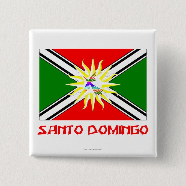 Santo Domingo flag with Name 2 Inch Square Button (Front)