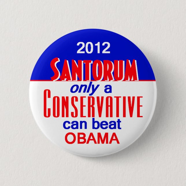 Santorum CONSERVATIVE 2 Inch Round Button (Front)
