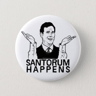 Santorum Happens Button