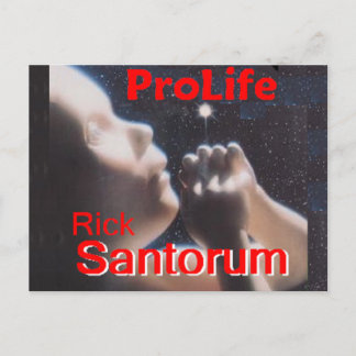 Santorum ProLife Postcard