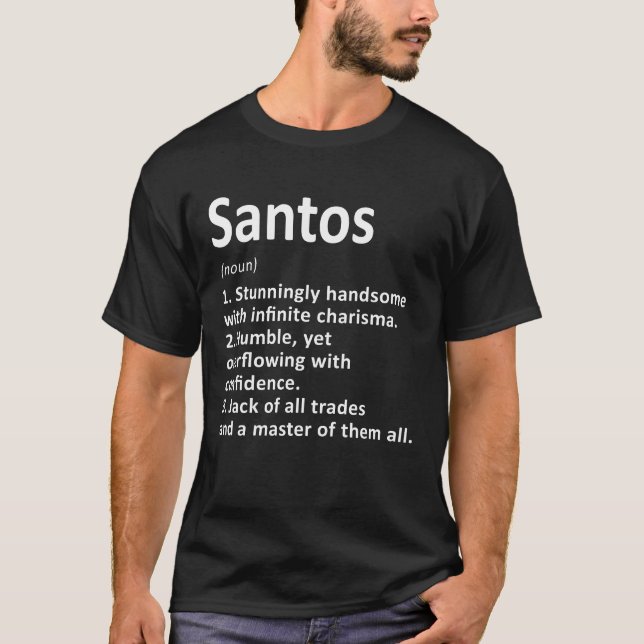 Santos Definition Personalized Name Funny Birthday T-Shirt (Front)