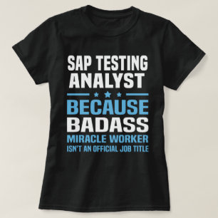 SAP Testing Analyst T-Shirt