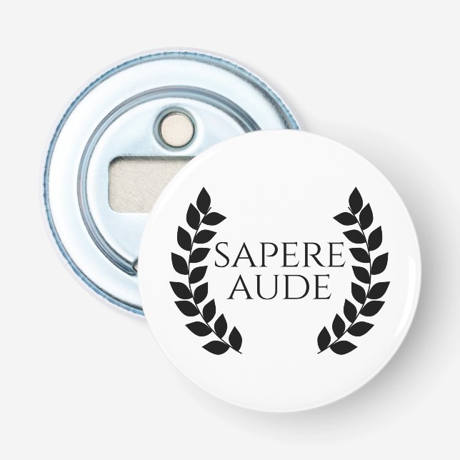Sapere Aude Bottle Opener (Front)
