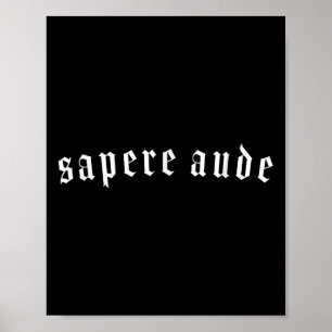 Sapere Aude Horaz Kant Quote Enlightenment Philoso Poster