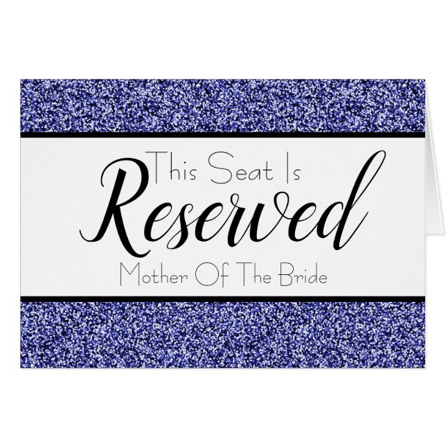 Sapphire Blue Glitter Reserved Seat Wedding Sign (Front Horizontal)