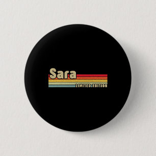 Sara Gift Name Personalized Birthday Fun Christmas 2 Inch Round Button