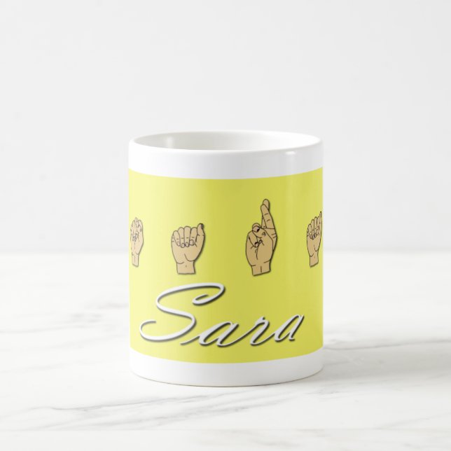 Sara Name in ASL Coffee Mug (Center)