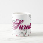 Sarah Coffee Mug<br><div class="desc">Use the search tool at my store for other Names. There are over 200 names to search. Designs are customizable to the products you choose.</div>