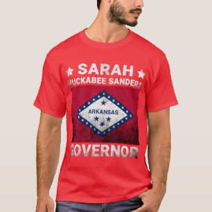 Sarah Huckabee Sanders For Governor Arkansas Flag  T-Shirt