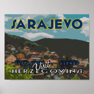 Sarajevo, Visit Bosnia and Herzegovina Poster