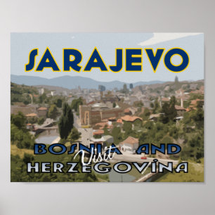Sarajevo, Visit Bosnia and Herzegovina Poster