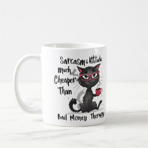 Sarcasm & Attitude Funny Cat Lover Gift  Coffee Mug