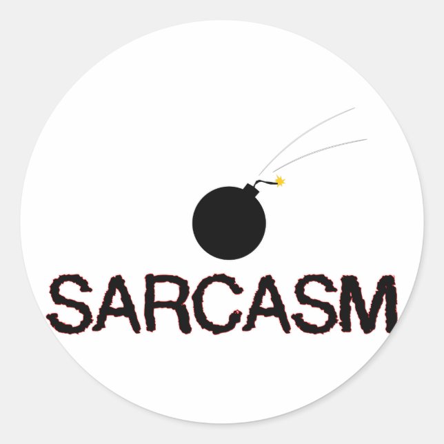 Sarcasm Bombed Classic Round Sticker (Front)