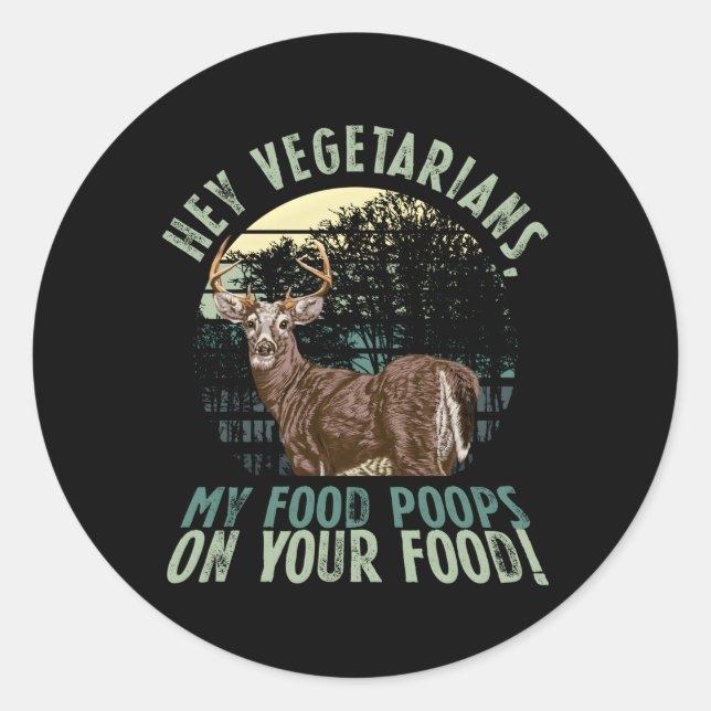 Sarcasm Carnivore Anti Vegan Vegetarian Meat Classic Round Sticker (Front)