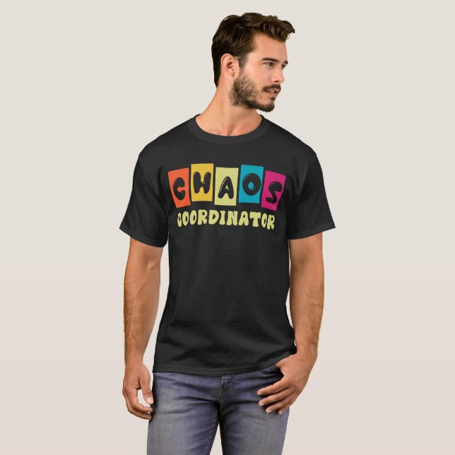 Sarcasm chaos coordinator, Sassy Typography  T-Shirt (Front Full)