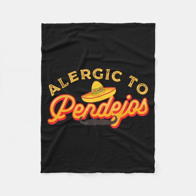 Sarcasm Dark Humor Funny Quotes Sarcastic Mexican  Fleece Blanket (Front)