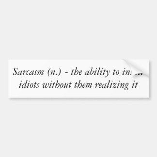 Sarcasm definition bumper sticker