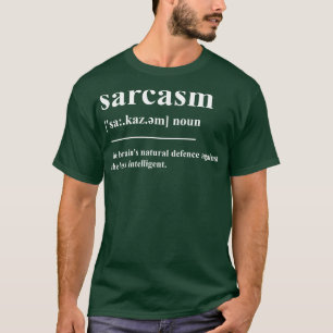 Sarcasm Definition T-Shirt